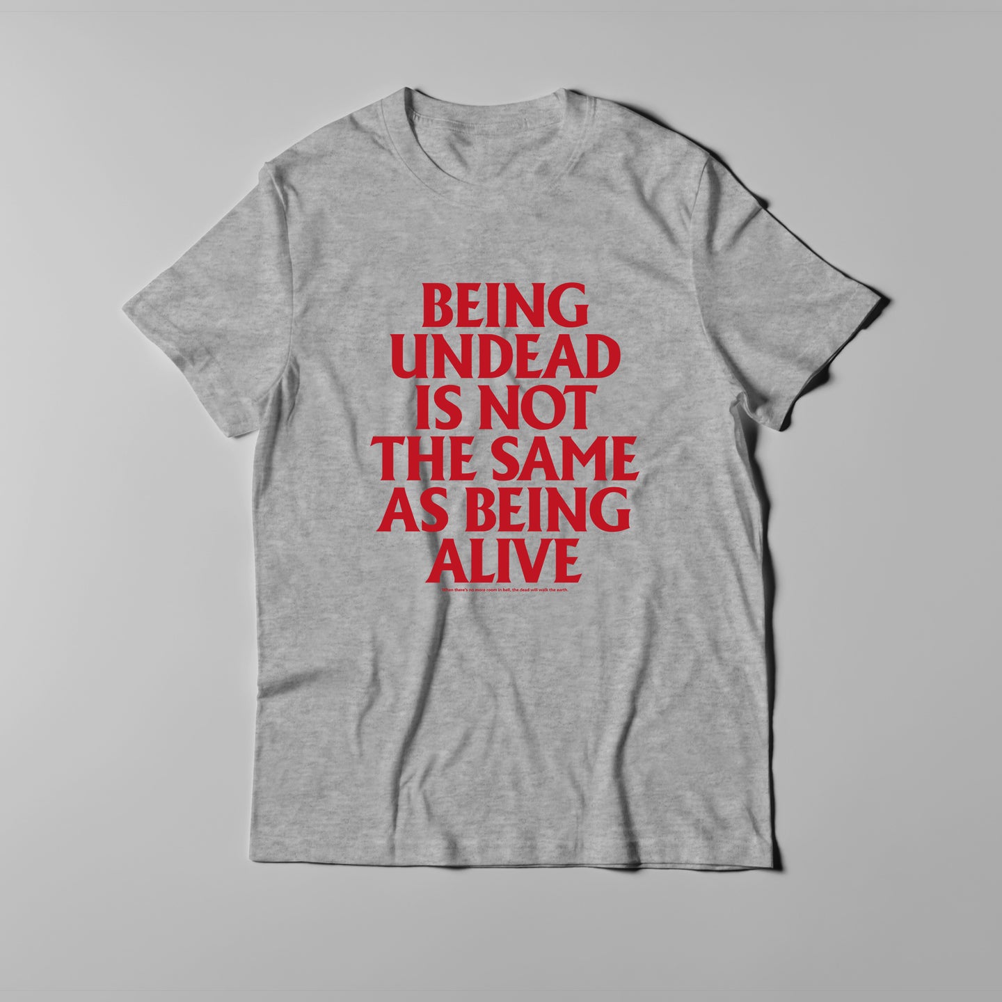 Undead T-Shirt - Heather