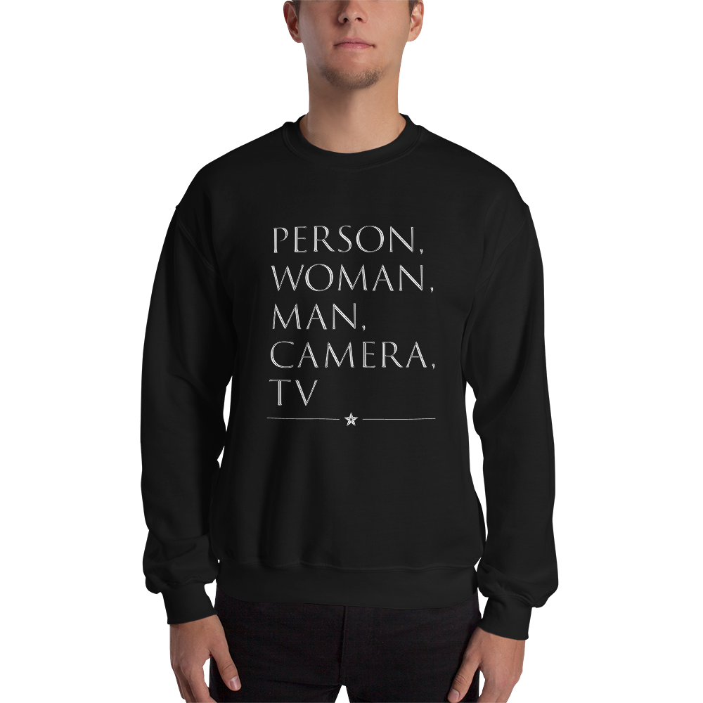 Trump Person, Woman, Man... Sweatshirt - Black